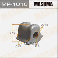 Втулка Стабилизатора Toyota Auris Masuma Mp-1016 Masuma арт. MP-1016